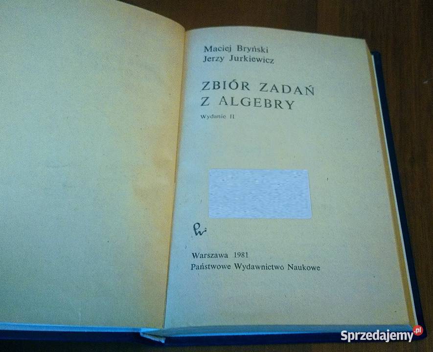 Zbiór zadań z algebry Maciej Bryński Jurkiewicz pomorskie Gdańsk