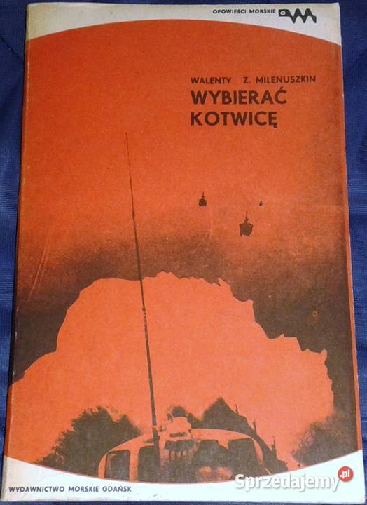 Wybierać kotwicę Walenty Zygmunt Milenuszkin miękka Pozostałe
