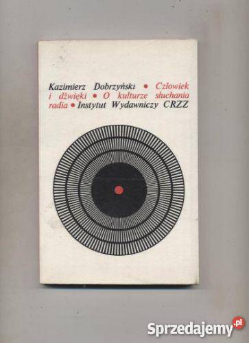 Człowiek i dżwięki O kulturze słuchania radia Szczecin sprzedam