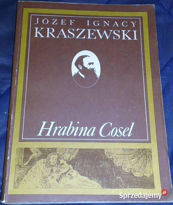 Hrabina Cosel Józef Ignacy Kraszewski Pozostałe Chełm sprzedam