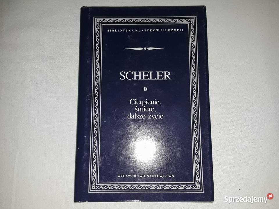 Scheler Cierpienie śmierć dalsze życie kujawsko-pomorskie Osięciny