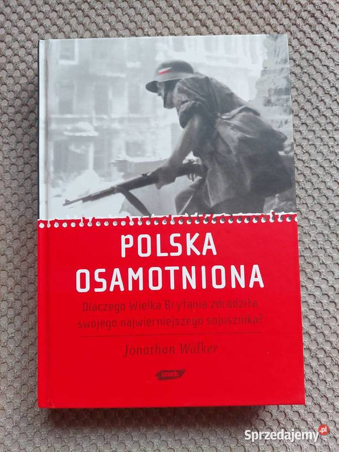 Polska osamotniona Jonathan Walker Kraków