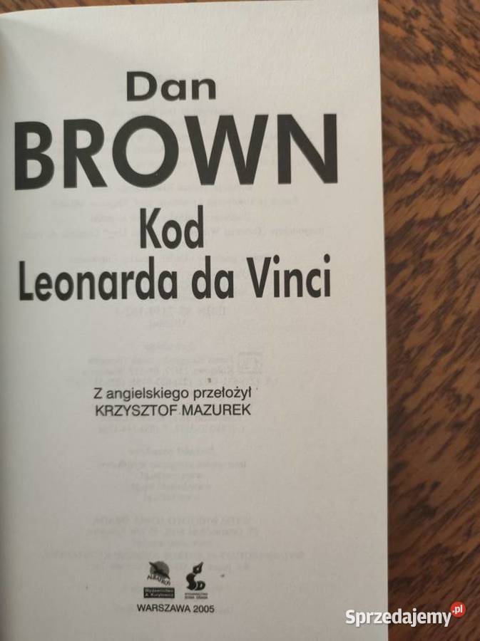 Kod Leonarda da Vinci Dan Brown Rok wydania 0 Pozostałe sprzedam