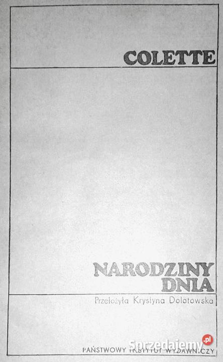 Narodziny dnia SidonieGabrielle Colette Pozostałe lubelskie Chełm