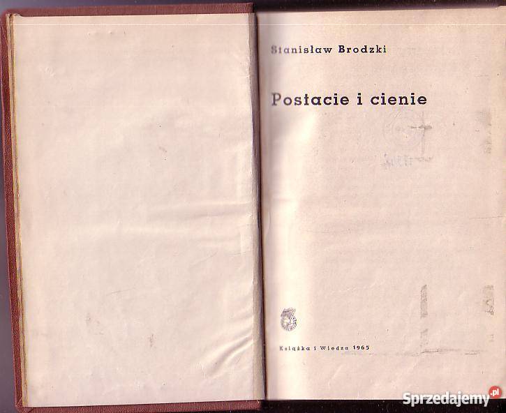 8604 POSTACIE I CIENIE STANISŁAW BRODZKI Proza i poezja Czyrna sprzedam