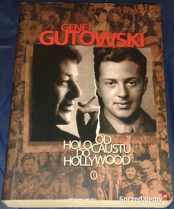 Holocaustu do Hollywood Gene Gutowski Chełm