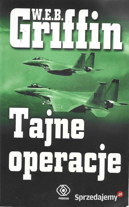 Tajne operacje WEB Griffin thrillery, sensacyjne Puławy