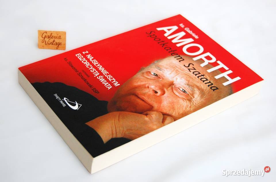 Ks Gabriele Amorth Spotkałem Szatana nowa Lublin sprzedam