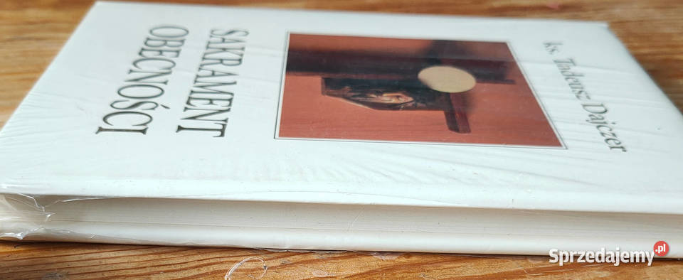 Rozważania o Eucharystii Dajczer Zdumiewająca Rok wydania 2008 Książki naukowe i popularnonaukowe Sosnowiec