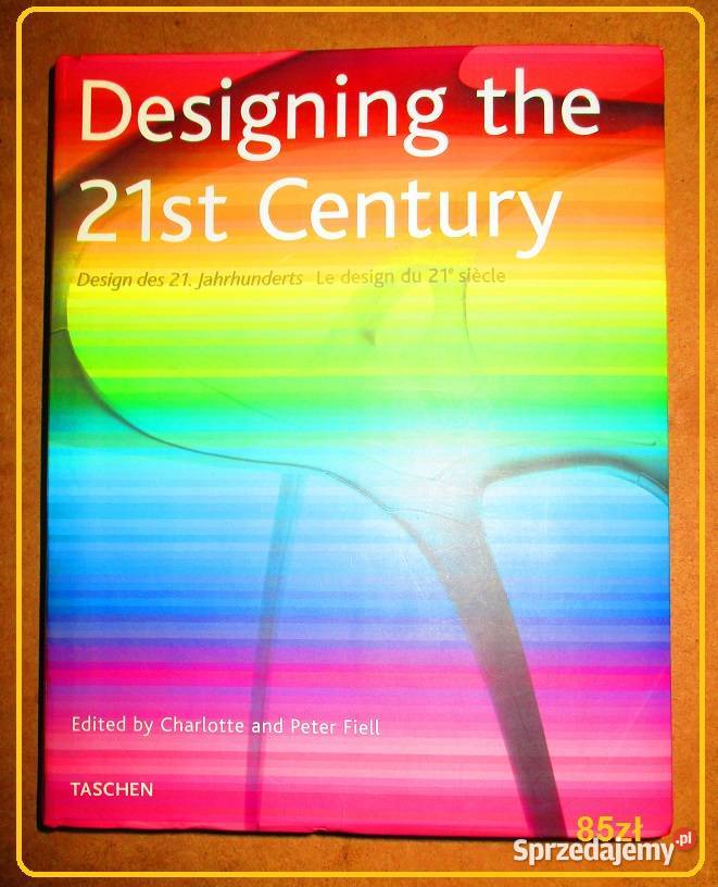 Designing the 21st Century Fiell design mies