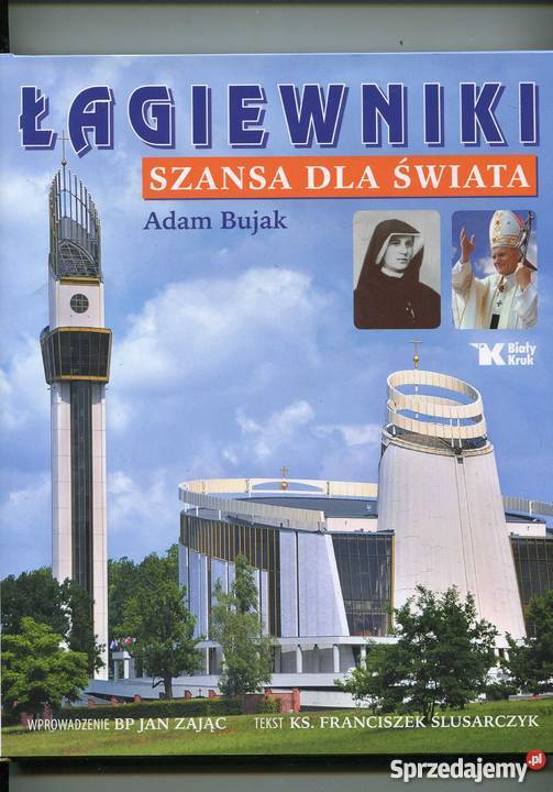 Bujak A Łagiewniki szansa świata Książki i Podręczniki Szczecin
