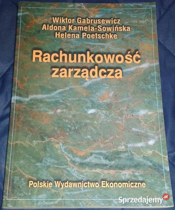 Rachunkowość zarządcza Wiktor Gabrusewicz Chełm