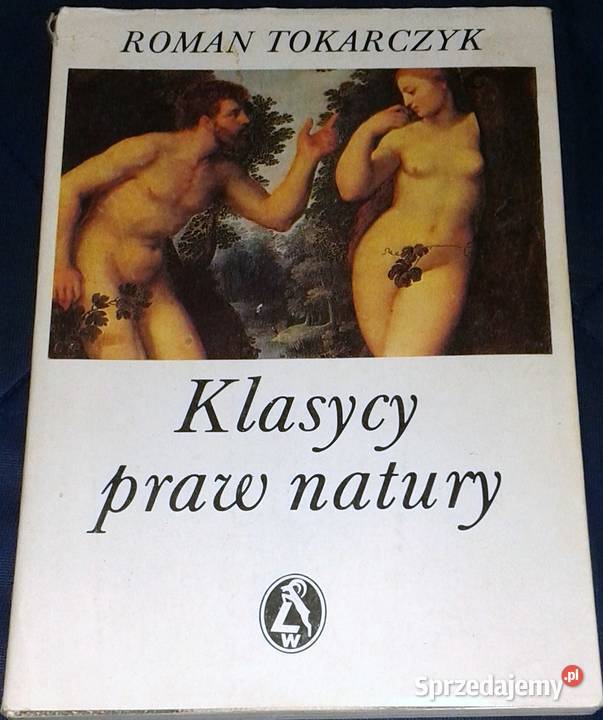 Klasycy praw natury Roman Tokarczyk