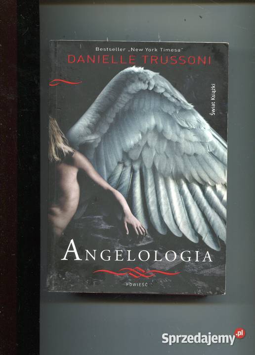 Angelologia Danielle Trussoni Szczecin