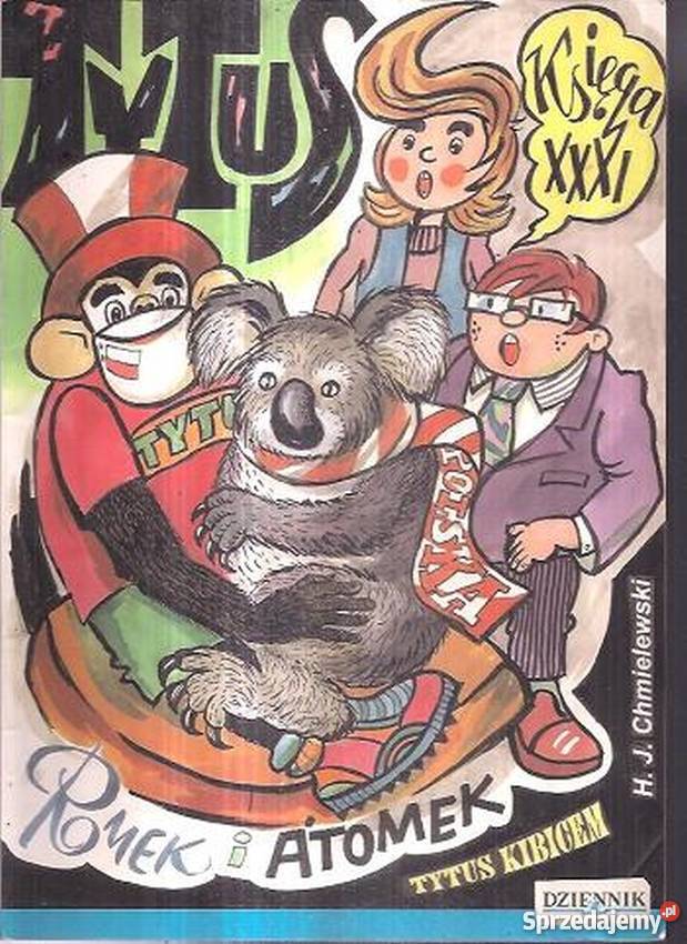 TYTUS ROMEK I ATOMEK KSIĘGA XXXI Piła