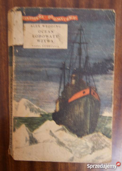 Alex Wedding Ocean Lodowaty wzywa 1954 Rok wydania 1954 Parczew