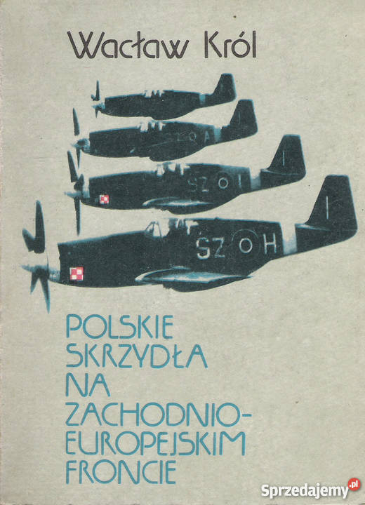 Polskie skrzydła na zachodnioeuropejskim froncie Puławy sprzedam