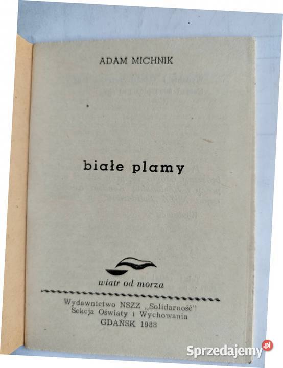 Publikacje A Michnikbiałe plamy L Moczulski Gdynia