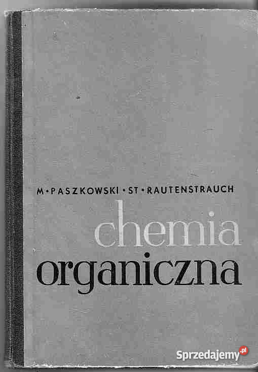 2845 CHEMIA ORGANICZNA M PASZKOWSKI I ST RAUTENS Czyrna
