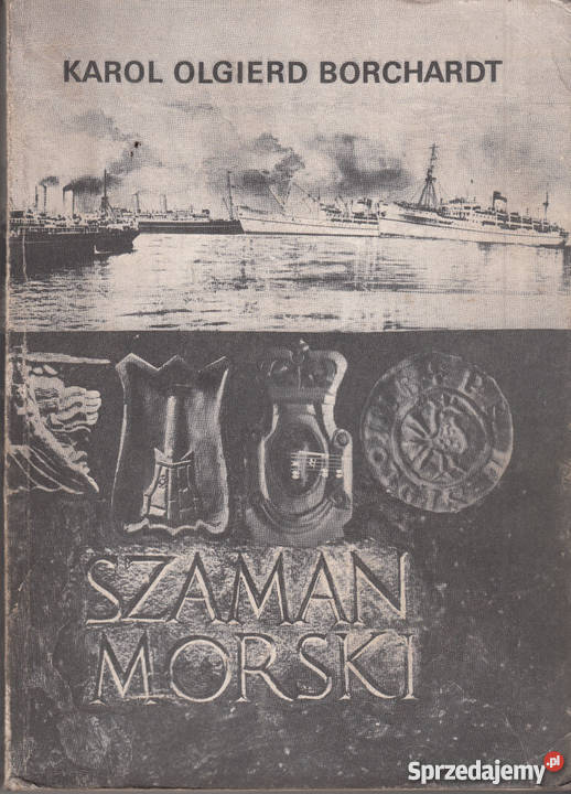 02755 SZAMAN MORSKI KAROL OLGIERD BORCHARDT