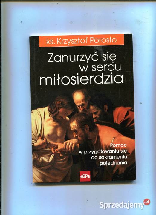 Zanurzyć się w sercu miłosierdzia Ks Krzysztof Szczecin