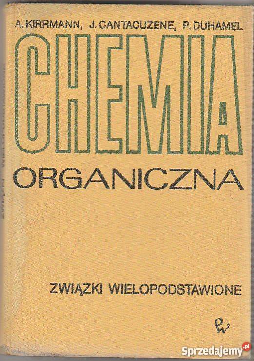 7239 CHEMIA ORGANICZNA ZWIĄZKI WIELOPODSTAWIONE chemia, biochemia Książki naukowe i popularnonaukowe Czyrna
