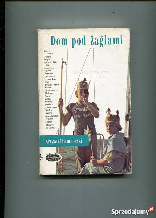 Dom pod żaglami Krzysztof Baranowski Szczecin