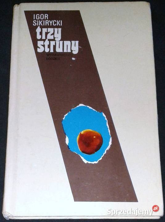 Trzy struny Igor Sikirycki Chełm
