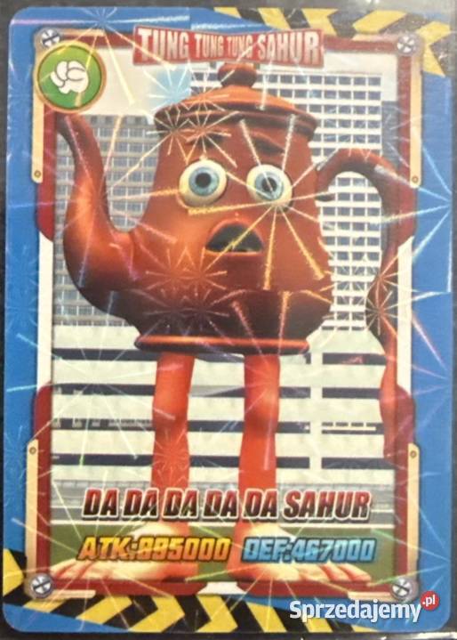 2025 Tung Tung Tung Sahur TCG Da Da Da Da Da