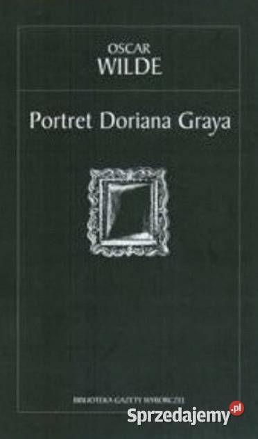 Portet Doriana Graya Wilde Oscar Kętrzyn