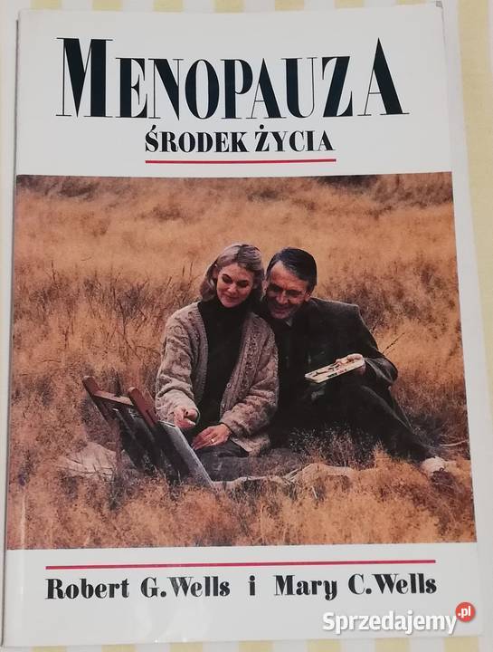 Menopauza środek życia Mary C Wells Robert G Stare Zakole