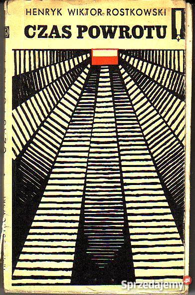 8973 CZAS POWROTU HENRYK WIKTOR ROSTKOWSKI małopolskie Czyrna