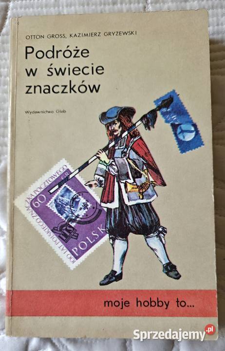 Podróże w świecie znaczków Gross Gryżewski Warszawa sprzedam
