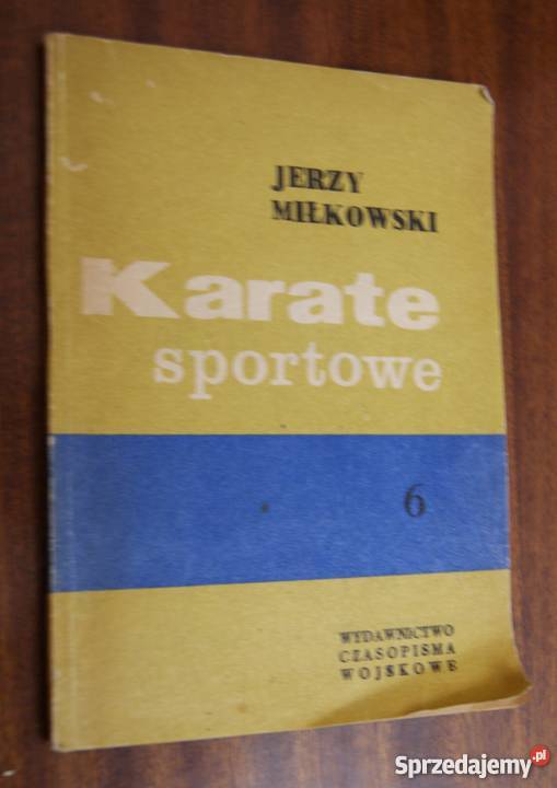 Jerzy Miłkowski Karate sportowe część VI poradnik Parczew