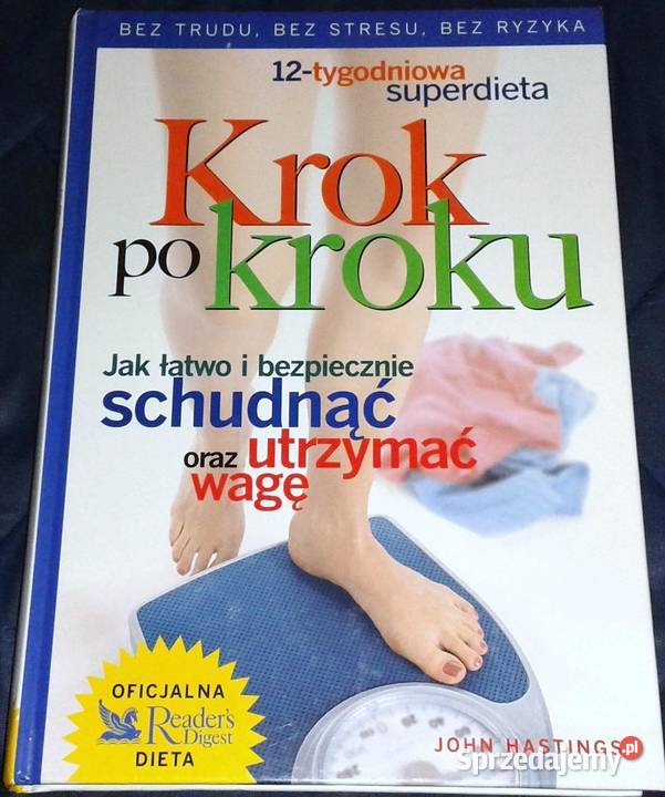 Krok kroku 12tygodniowa superdieta John Hastings Pozostałe lubelskie Chełm