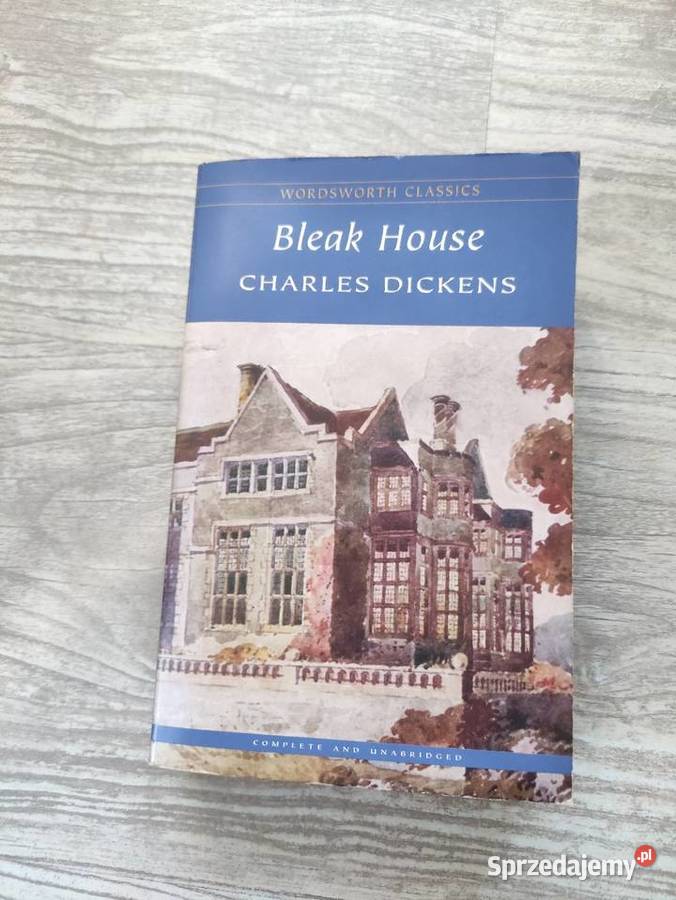Bleak House Charles Dickensa angielsku Jawiszowice
