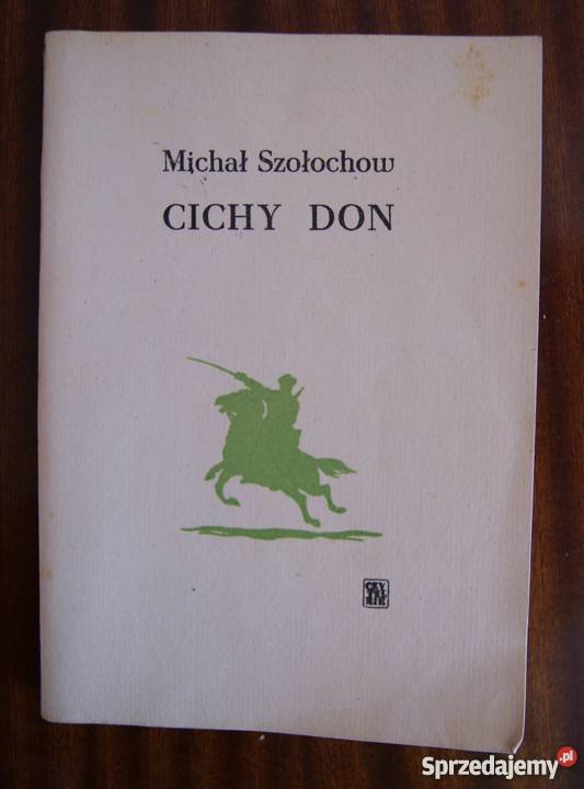 Michał Szołochow Cichy Don t I Parczew
