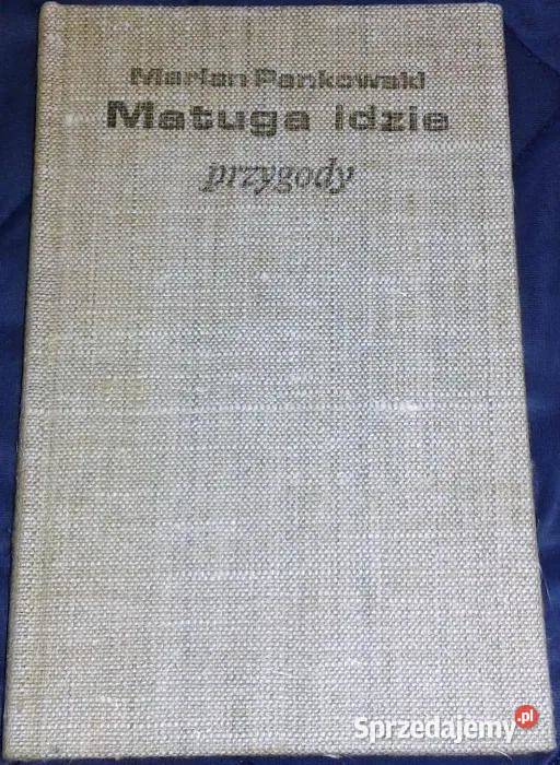 Matuga idzie Przygody Marian Pankowski Chełm