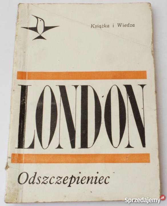 ODSZCZEPIENIEC LONDON JACK Proza i poezja Nowy Sącz