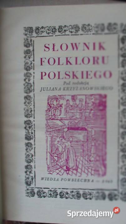 Słownik folkloru polskiego JKrzyżanowskifolklor Łódź