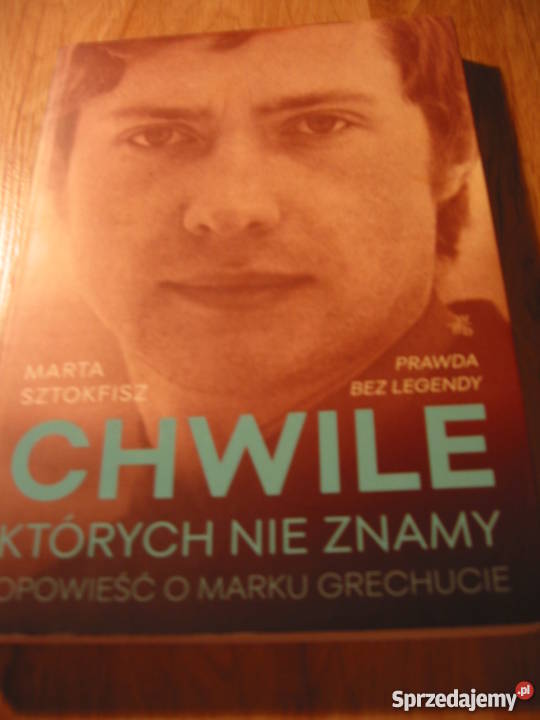 Chwile których nie znamyOpowieść o Marku Gliwice