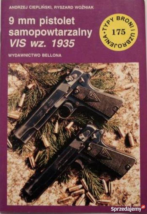 9MM PISTOLET SAMOPOWTARZALNY VIS wz 1935 Książki naukowe i popularnonaukowe Chełm
