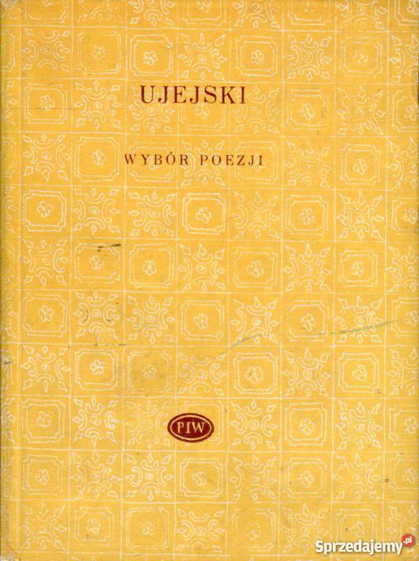 WYBÓR POEZJI UJEJSKI KORNEL Książki i Podręczniki kujawsko-pomorskie Inowrocław