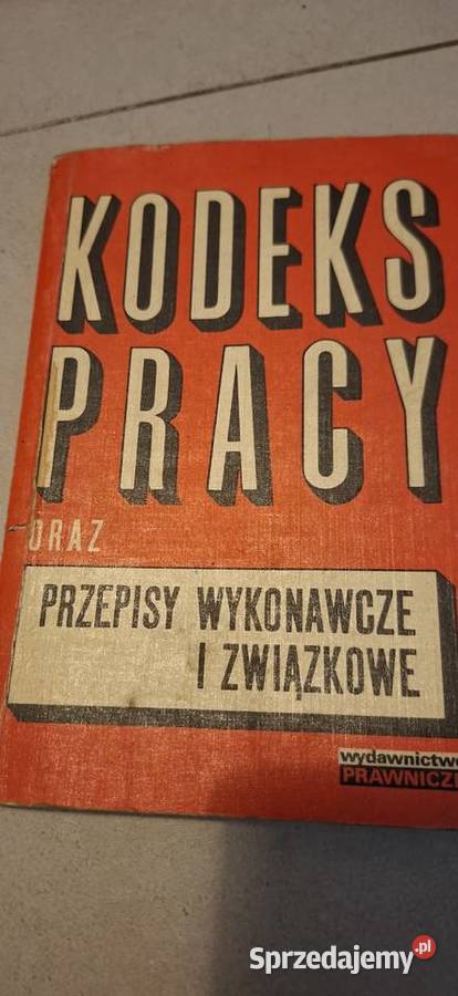 Kodeks pracy 1975 pierwsze wydanie niski nakład Łęczyca