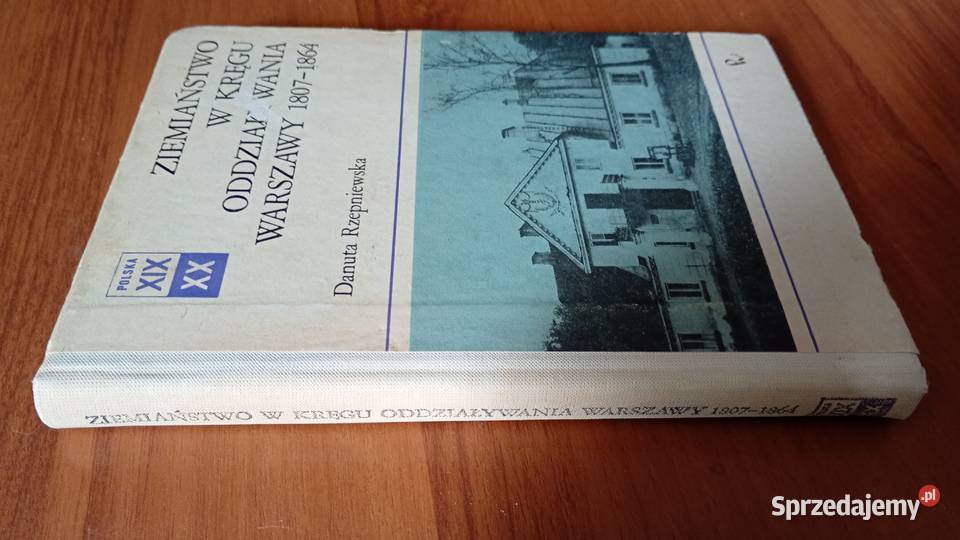 Ziemiaństwo w kręgu oddziaływania Warszawy Gdańsk sprzedam