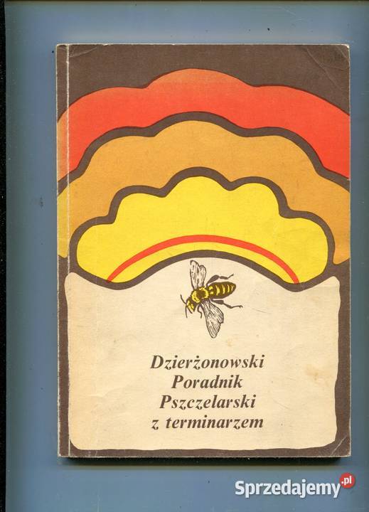 Dzierżonowski Poradnik Pszczelarski z Pozostałe