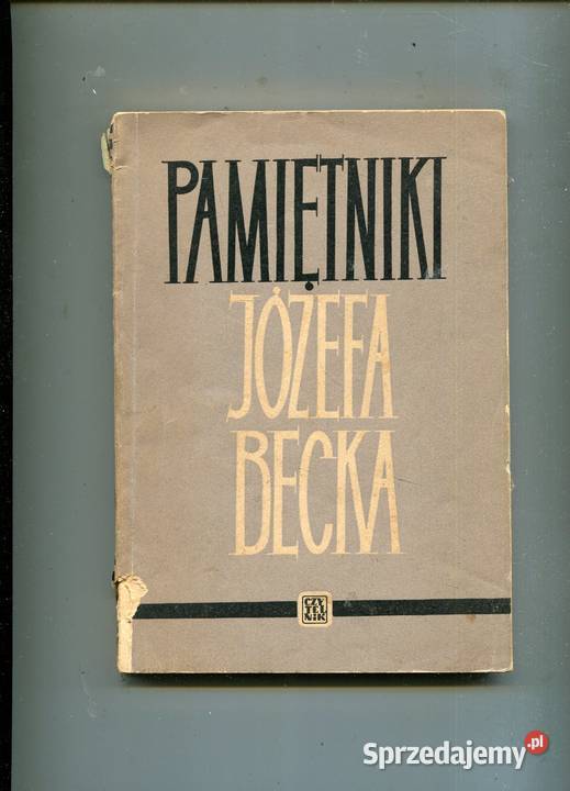 Pamiętniki Józefa Becka Wybór Szczecin