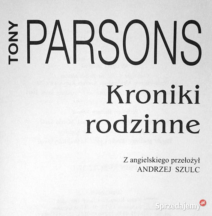 Kroniki rodzinne Tony Parsons Chełm