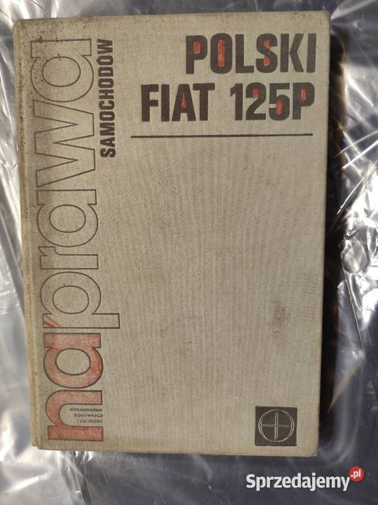 POLSKI FIAT 125 Książka serwisowa schemat mazowieckie Warszawa
