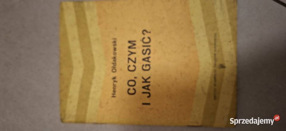 Kolekcjonerski poradnik Co czym i gasić niski Łęczyca